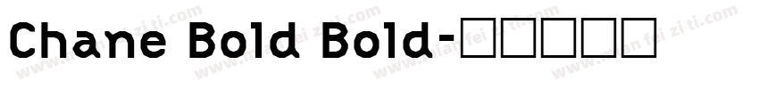 Chane Bold Bold字体转换